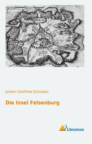 Die Insel Felsenburg