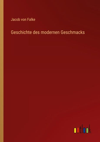 Geschichte des modernen Geschmacks