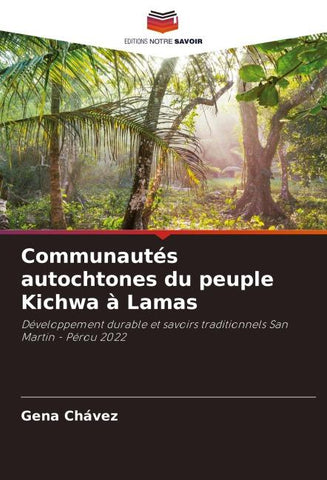 Communautés autochtones du peuple Kichwa à Lamas