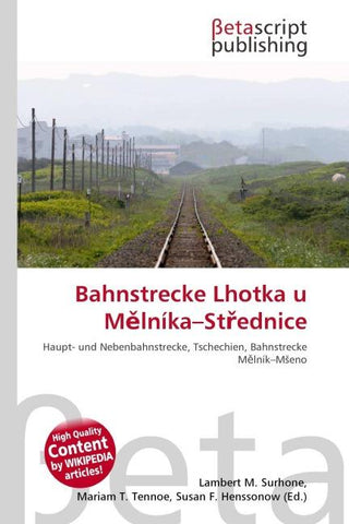 Bahnstrecke Lhotka u M¿lníka-St¿ednice