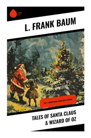 Tales of Santa Claus & Wizard of Oz