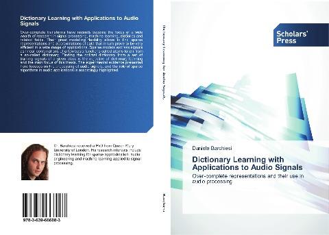 Dictionary Learning with Applications to Audio Signals