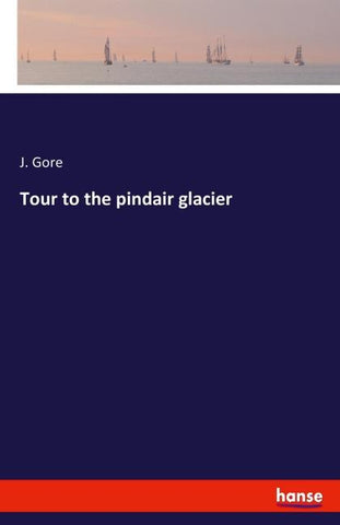 Tour to the pindair glacier