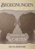 Begegnungen zwischen den Worten