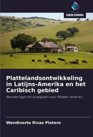 Plattelandsontwikkeling in Latijns-Amerika en het Caribisch gebied