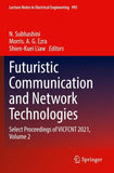 Futuristic Communication and Network Technologies