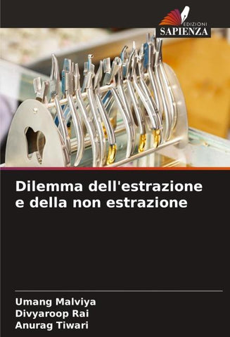 Dilemma dell'estrazione e della non estrazione