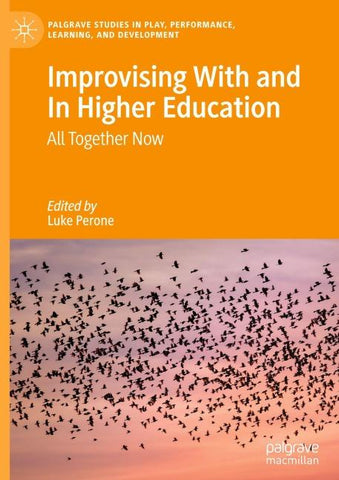 Improvising With and In Higher Education
