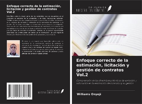 Enfoque correcto de la estimación, licitación y gestión de contratos Vol.2