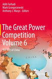 The Great Power Competition Volume 6