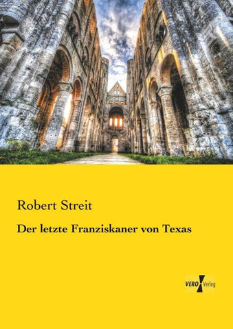 Der letzte Franziskaner von Texas