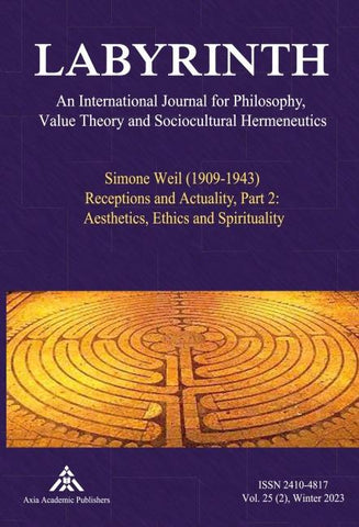 Simone Weil (1909-1943) Receptions and Actuality, Part 2: Aesthetics, Ethics and Spirituality