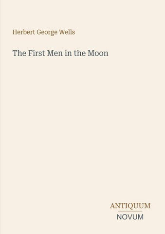 The First Men in the Moon