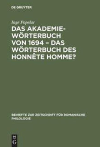 Das Akademiewörterbuch von 1694 – das Wörterbuch des Honnête Homme?