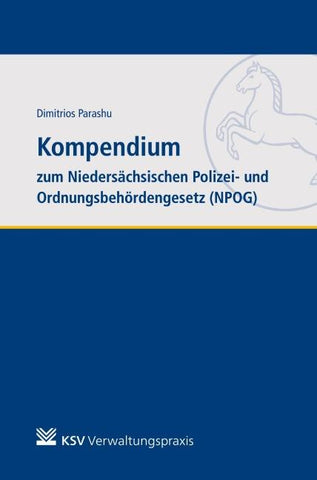 Kompendium zum Niedersächsischen Polizei- und Ordnungsbehördengesetz (NPOG)