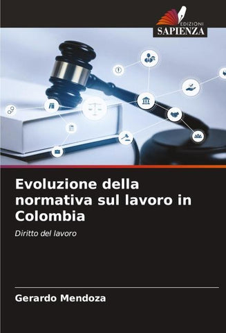Evoluzione della normativa sul lavoro in Colombia