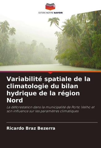 Variabilité spatiale de la climatologie du bilan hydrique de la région Nord