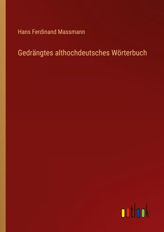 Gedrängtes althochdeutsches Wörterbuch