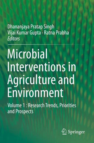 Microbial Interventions in Agriculture and Environment