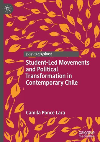 Student-Led Movements and Political Transformation in Contemporary Chile