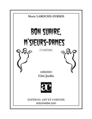 Bon suaire, m'sieurs-dames !