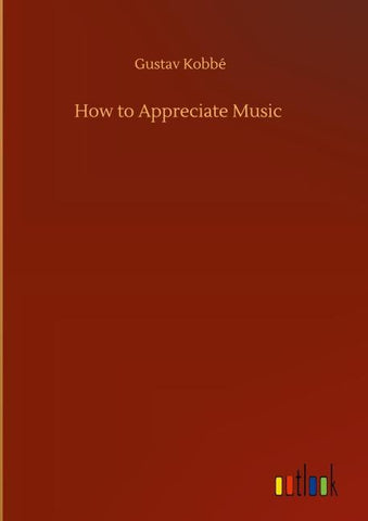 How to Appreciate Music