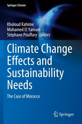 Climate Change Effects and Sustainability Needs