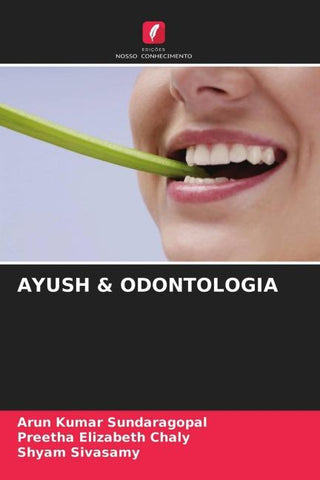 AYUSH & ODONTOLOGIA