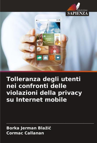 Tolleranza degli utenti nei confronti delle violazioni della privacy su Internet mobile