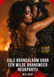 Vals Brandalarm voor een Wilde Brandweer Neukpartij