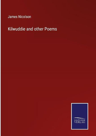 Kilwuddie and other Poems