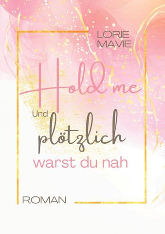 Und plötzlich warst du nah