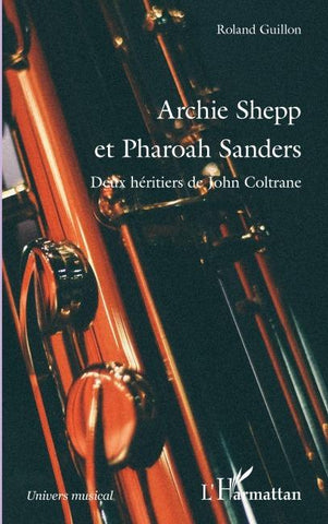 Archie Shepp et Pharoah Sanders