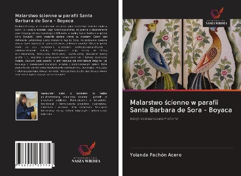 Malarstwo ¿cienne w parafii Santa Barbara de Sora - Boyaca
