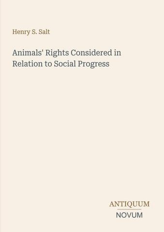 Animals' Rights Considered in Relation to Social Progress