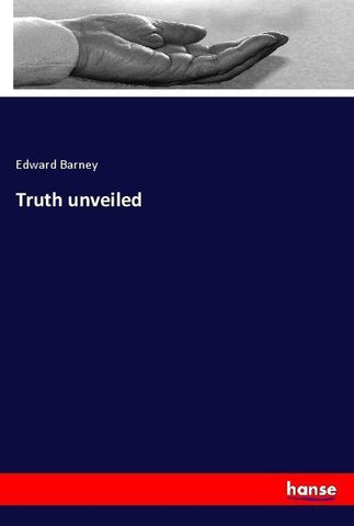 Truth unveiled
