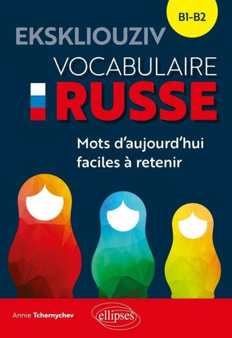 EKSKLIOUZIV. Vocabulaire russe.