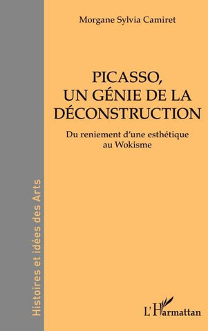 Picasso, un génie de la déconstruction