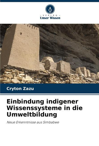 Einbindung indigener Wissenssysteme in die Umweltbildung
