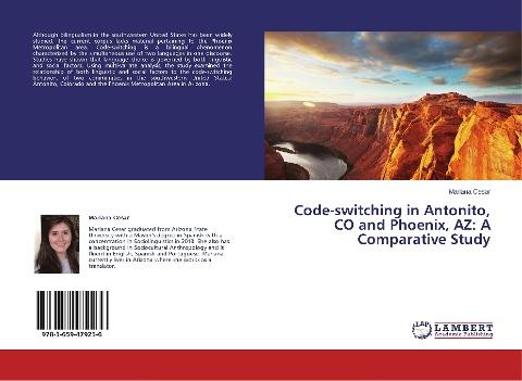 Code-switching in Antonito, CO and Phoenix, AZ: A Comparative Study