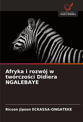 Afryka i rozwój w twórczo¿ci Didiera NGALEBAYE