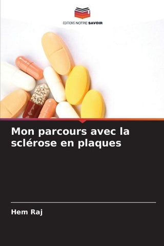 Mon parcours avec la sclérose en plaques