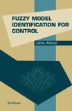 Fuzzy Model Identification for Control