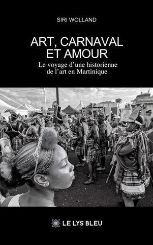 Art, carnaval et amour