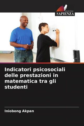 Indicatori psicosociali delle prestazioni in matematica tra gli studenti