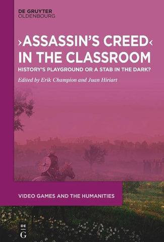 ›Assassin’s Creed‹ in the Classroom