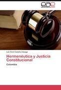 Hermenéutica y Justicia Constitucional