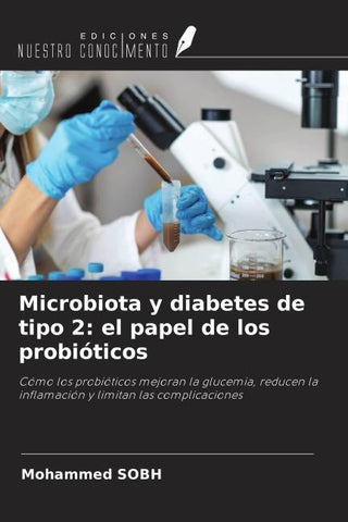 Microbiota y diabetes de tipo 2: el papel de los probióticos