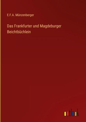 Das Frankfurter und Magdeburger Beichtbüchlein