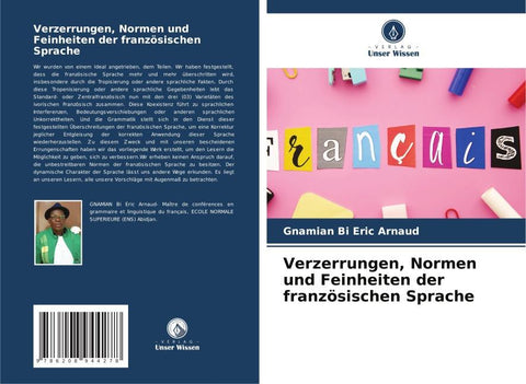 Verzerrungen, Normen und Feinheiten der französischen Sprache